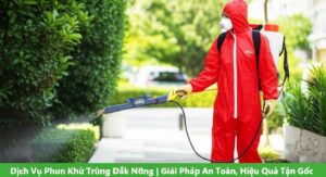 Dịch Vụ Phun Khử Trùng Đắk Nông | Giải Pháp An Toàn, Hiệu Quả Tận Gốc
