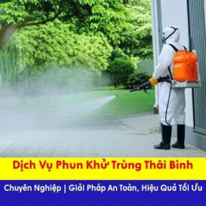 Dịch Vụ Phun Khử Trùng Thái Bình Chuyên Nghiệp | Giải Pháp An Toàn, Hiệu Quả Tối Ưu