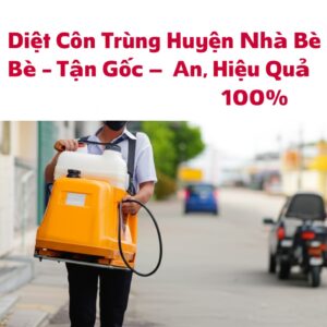 Diệt Côn Trùng Huyện Nhà Bè Tận Gốc – An Toàn, Hiệu Quả 100%
