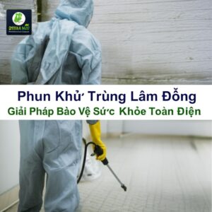 Phun Khử Trùng Lâm Đồng: Giải Pháp Bảo Vệ Sức Khỏe Toàn Diện, An Toàn và Chuyên Nghiệp